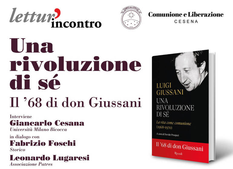 "Una rivoluzione di sé. Il '68 di don Giussani", la presentazione